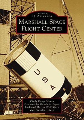 Marshall Space Flight Center (Images of America)