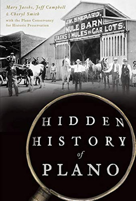 Hidden History of Plano