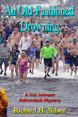An Old-Fashioned Drowning: A Hal Johnson Adirondack Mystery