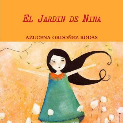 EL JARDIN DE NINA (Spanish Edition) - 9780359403684