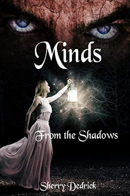 Minds: From the Shadows