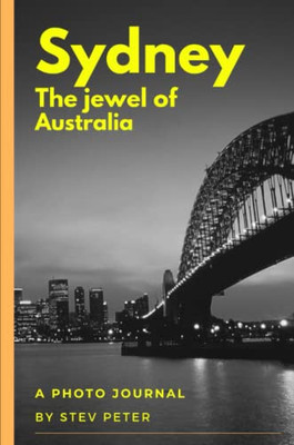 Sydney - The Jewel of Australia