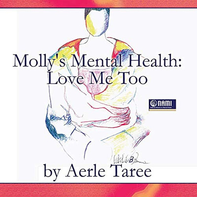 Molly's Mental Health: Love Me Too