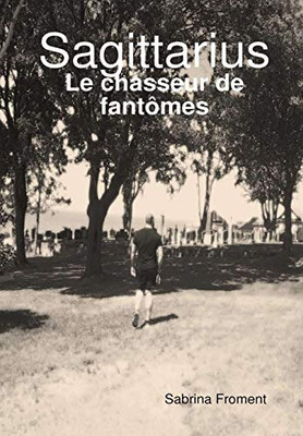 Le chasseur de fant?mes (French Edition)