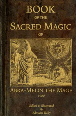 Book of the Sacred Magic of Abra-Melin the Mage