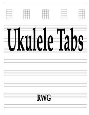 Ukulele Tabs: 50 Pages 8.5" X 11"