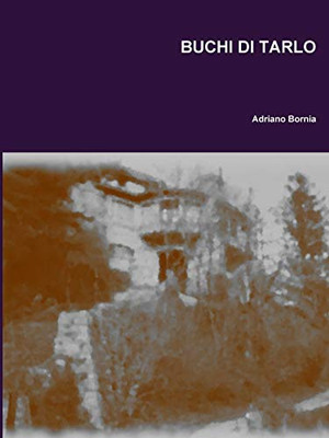 BUCHI DI TARLO (Italian Edition)