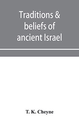Traditions & beliefs of ancient Israel