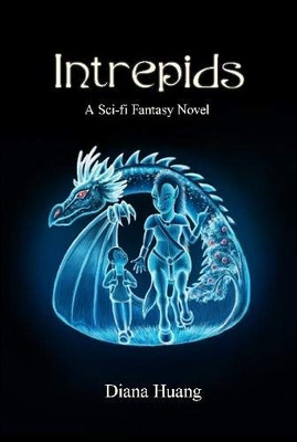 Intrepids: A Sci-fi Fantasy Novel