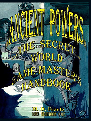 B&W - Ancient Powers - HARDBACK - GMs Handbook
