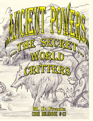 B&W - Ancient Powers - PAPERBACK - Critters