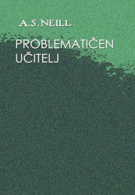 Problemati_en u_itelj (Slovene Edition)