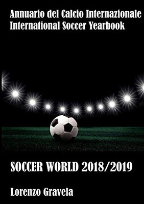 SOCCER WORLD 2018/2019 (Italian Edition)