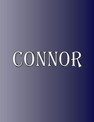 Connor: 100 Pages 8.5" X 11" Personalized Name on Notebook College Ruled Line Paper