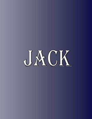 Jack: 100 Pages 8.5" X 11" Personalized Name on Notebook College Ruled Line Paper