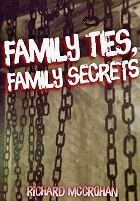 Family Ties, Family Secrets