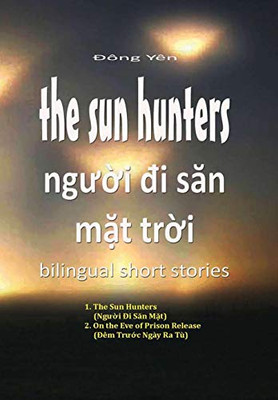 The Sun Hunters - Nguoi Di San Mat Troi (Vietnamese Edition)