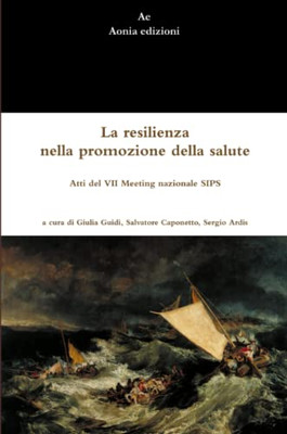 La resilienza nella promozione della salute (Italian Edition)