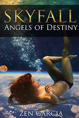 Skyfall: Angels of Destiny