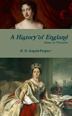 A History of England, Anne to Victoria