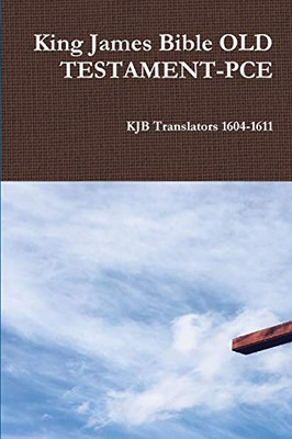 King James Bible OLD TESTAMENT-PCE