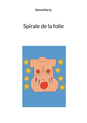 Spirale de la folie (French Edition)