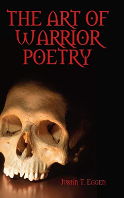 The Art Of Warrior Poetry