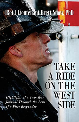 Take a Ride on the West Side, Highlights of a Two-Year Journal