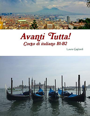 Avanti Tutta! Corso di italiano B1-B2 (Italian Edition)