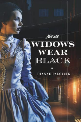 Not All Widows Wear Black