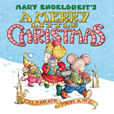 Mary Engelbreits A Merry Little Christmas Board Book: Celebrate from A to Z