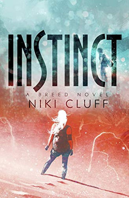 Instinct (A Breed Novel)