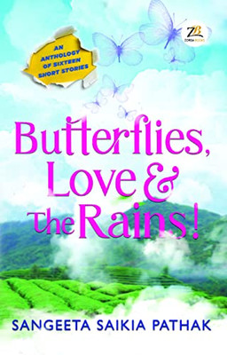 Butterflies, Love & the Rains