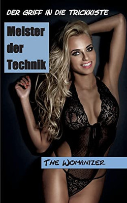 Meister der Technik: Der Griff in die Trickkiste (German Edition)