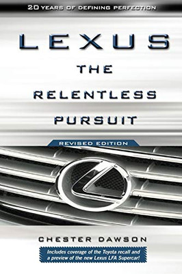 Lexus: The Relentless Pursuit