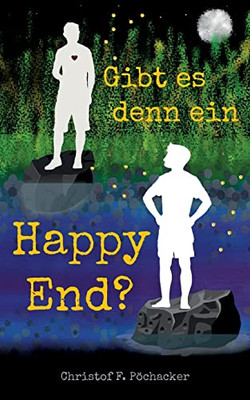 Gibt es denn ein Happy End? (German Edition)