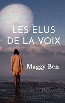 Les Elus de la Voix (French Edition)