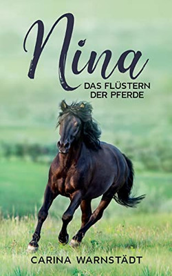 Nina: Das Flüstern der Pferde (German Edition)