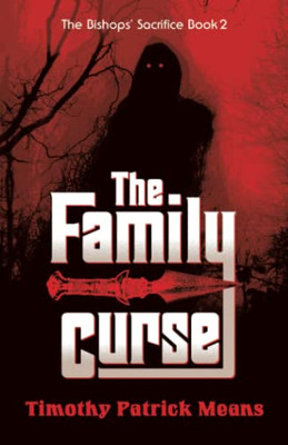 The Family Curse (The Bishops' Sacrifice)