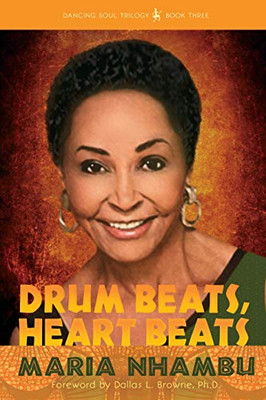 Drum Beats, Heart Beats (Dancing Soul Trilogy) (Volume 3)