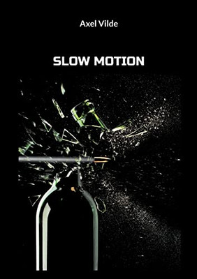 Slow Motion (Swedish Edition)