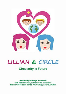 Lillian and Circle: Circularity is Future