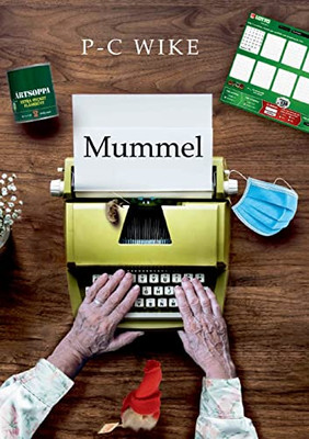Mummel: Spår av profetior i köttrymden (Swedish Edition)