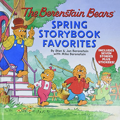 The Berenstain Bears Spring Storybook Favorites: Includes 7 Stories Plus Stickers!