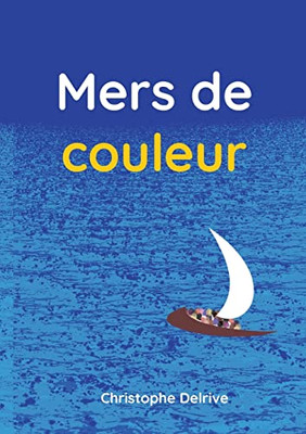 Mers de couleur (French Edition)
