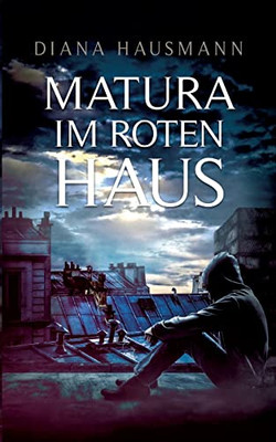 Matura im roten Haus (German Edition)