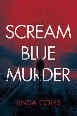 Scream Blue Murder (A Jack Rutherford and Amanda Lacey British Detective Novel)