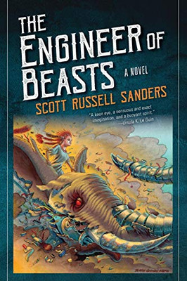 The Engineer of Beasts: A Novel