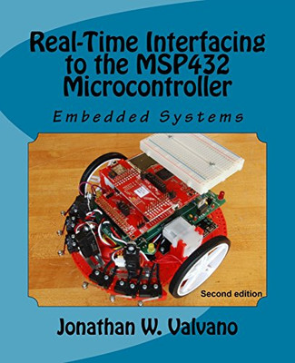 Embedded Systems: Real-Time Interfacing to the MSP432 Microcontroller (Volume 2)