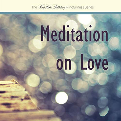 Meditation on Love (Mindfulness)